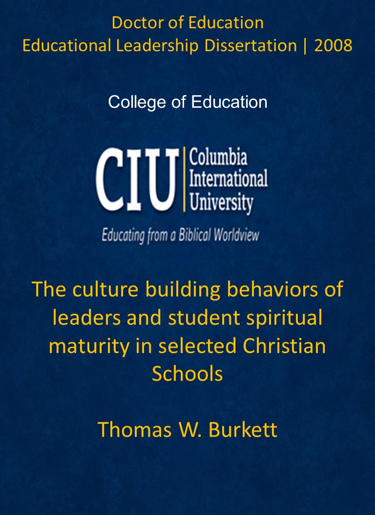 Title details for The culture building behaviors of leaders and student spiritual maturity in selected Christian Schools by Thomas W. Burkett - Available